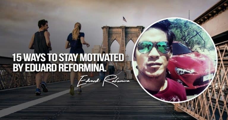 15 ways-to-stay-motivated-by-eduard-reformina