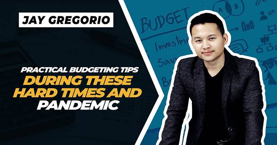 How to budget your budget? Budgeting tips during these hard times