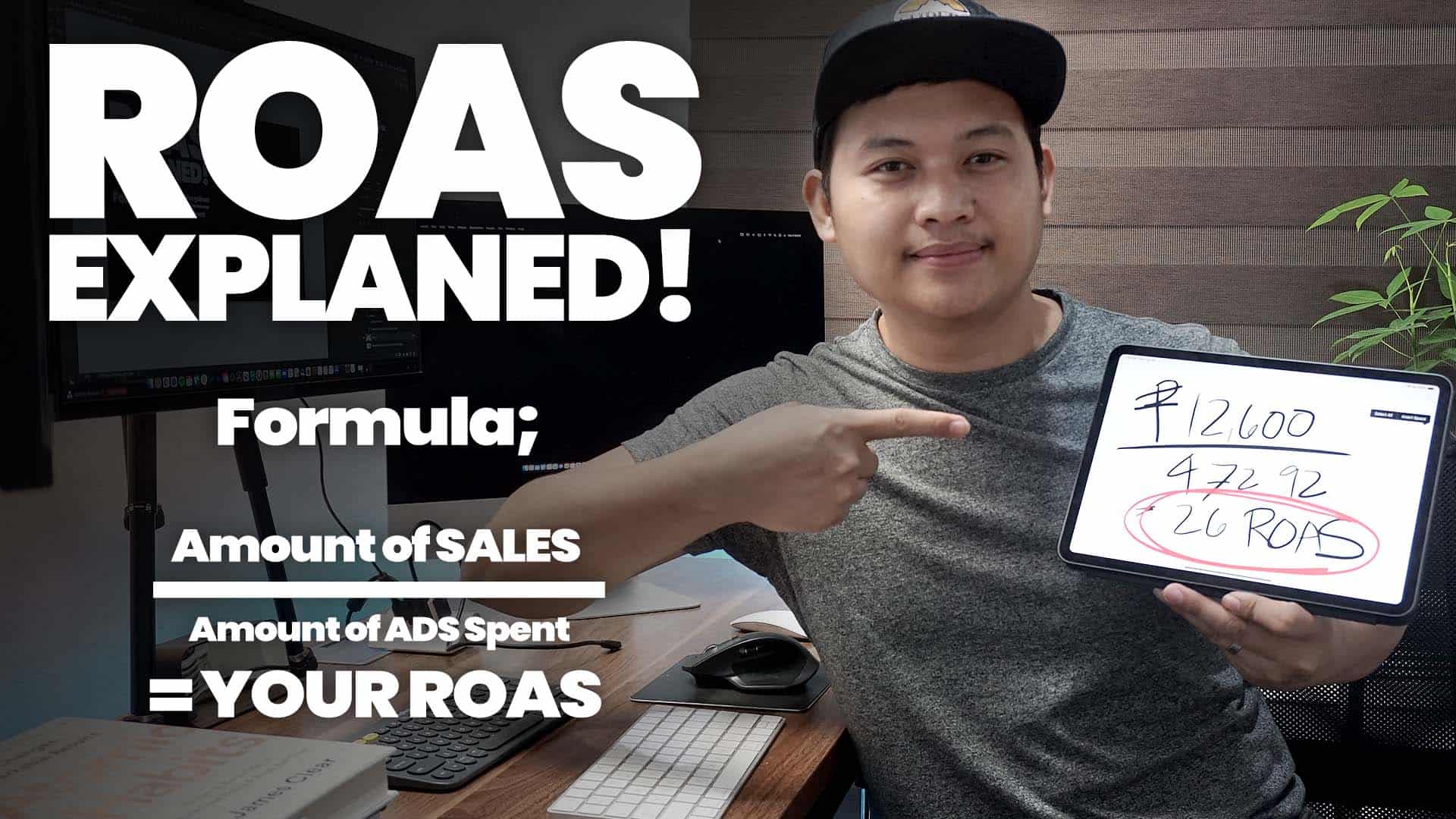 Ano nga ba ang ROAS or Return On Ad Spent? Explained in 10 Minutes!