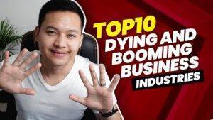 TOP 10 DYING AND BOOMING BUSINESS INDUSTRIES FOR 2021