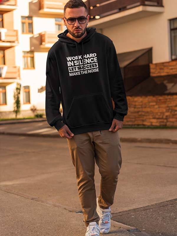 Hoodie "Work Hard In Silence, Let Success Make The Noise" - Image 2