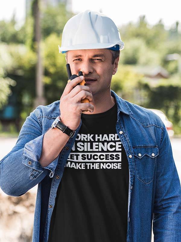 T-Shirt “Work Hard In Silence, Let Success Make The Noise” - Image 2