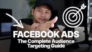 [Facebook Ads Tutorial 2022] The Complete Audience Targeting Guide #FacebookAds